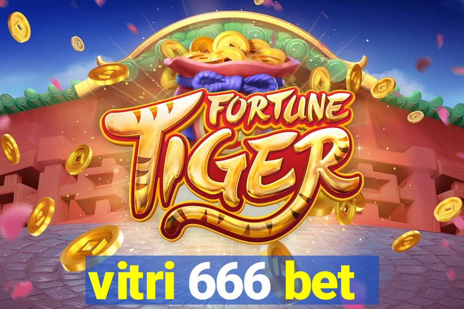 vitri 666 bet